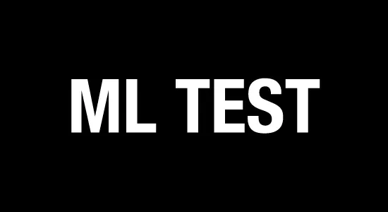 ML TEST